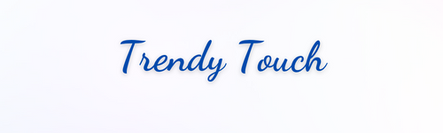 Trendy Touch